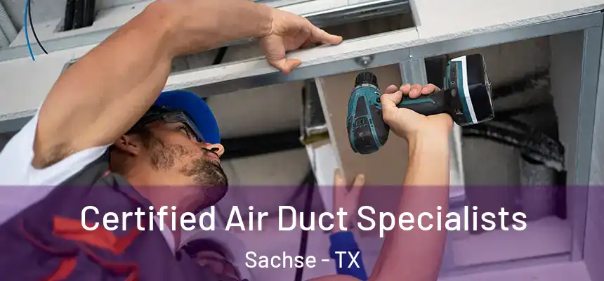  Certified Air Duct Specialists Sachse - TX