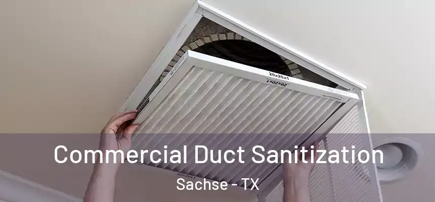  Commercial Duct Sanitization Sachse - TX