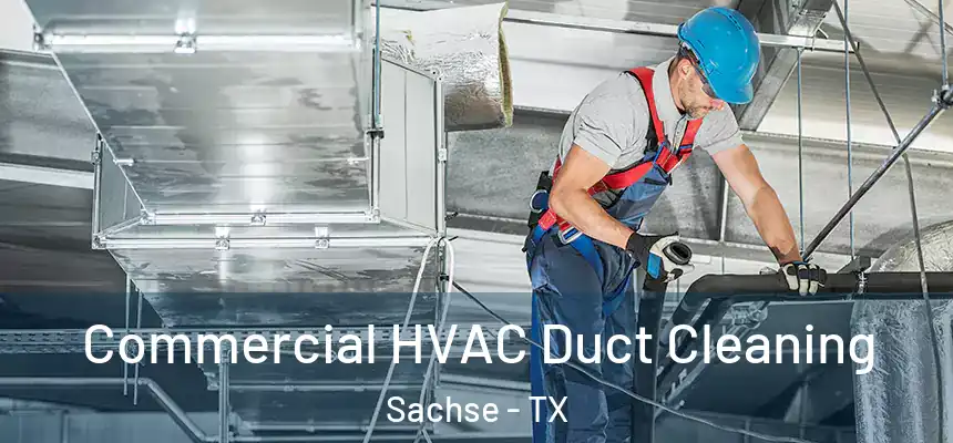  Commercial HVAC Duct Cleaning Sachse - TX