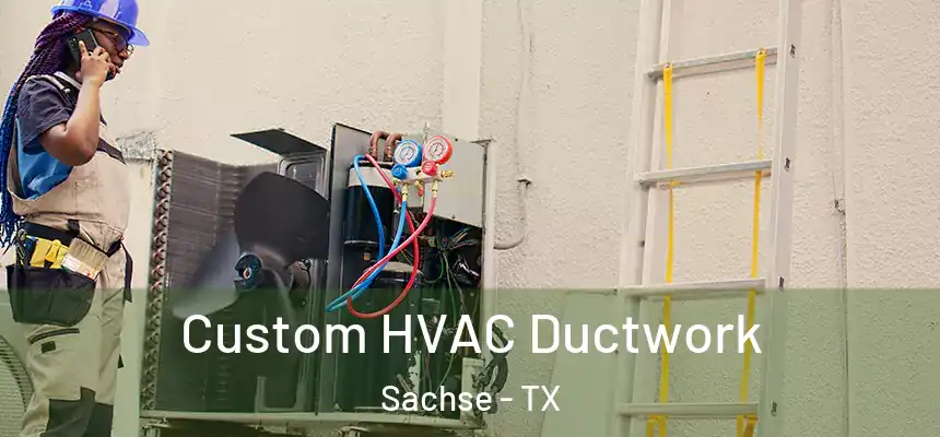  Custom HVAC Ductwork Sachse - TX