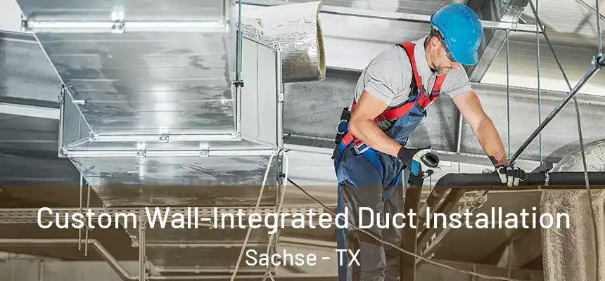  Custom Wall-Integrated Duct Installation Sachse - TX