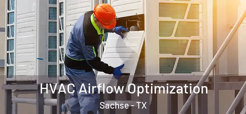  HVAC Airflow Optimization Sachse - TX