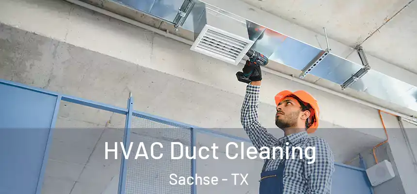  HVAC Duct Cleaning Sachse - TX