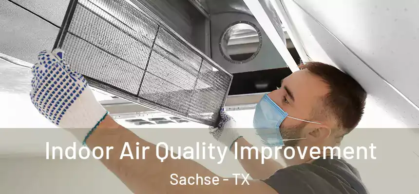 Indoor Air Quality Improvement Sachse - TX
