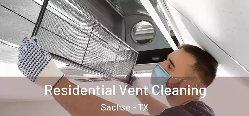 Residential Vent Cleaning Sachse - TX